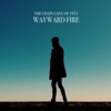 Album Stream: The Chain Gang of 1974 - <i>Wayward Fire</i>