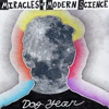 Album Stream: Miracles of Modern Science - <i>Dog Year</i>