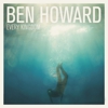 Album Stream: Ben Howard - <i>Every Kingdom</i>