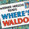 Werner Herzog reads "Where's Waldo?"
