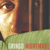 Eric Volz' <i>Gringo Nightmare</i>
