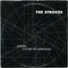 Download The Strokes' New Song, "Under Cover of Darkness"
