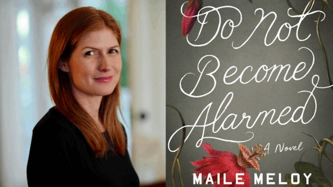 Maile Meloy Weaves Family Drama with Terror in <i>Do Not Become Alarmed</i>