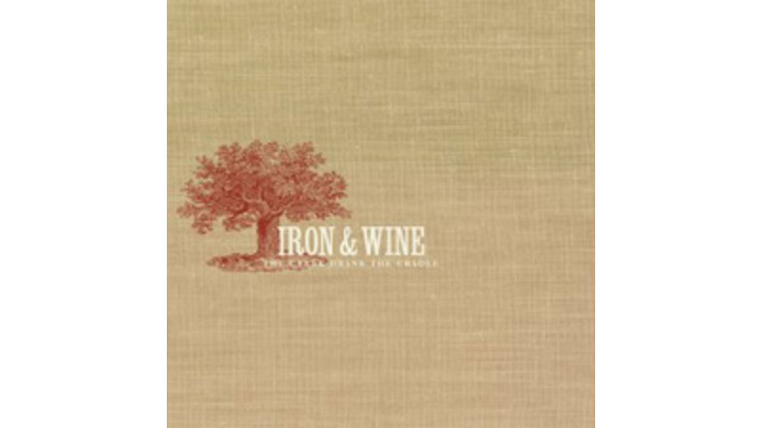 Iron & Wine - The Creek Drank the Cradle