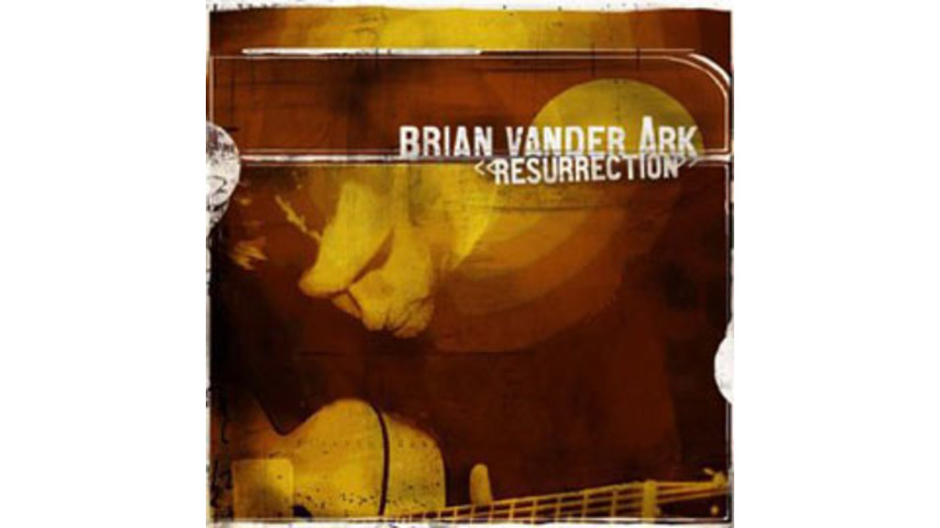 Brain Vander Ark: Brian Vender Ark - Resurrection