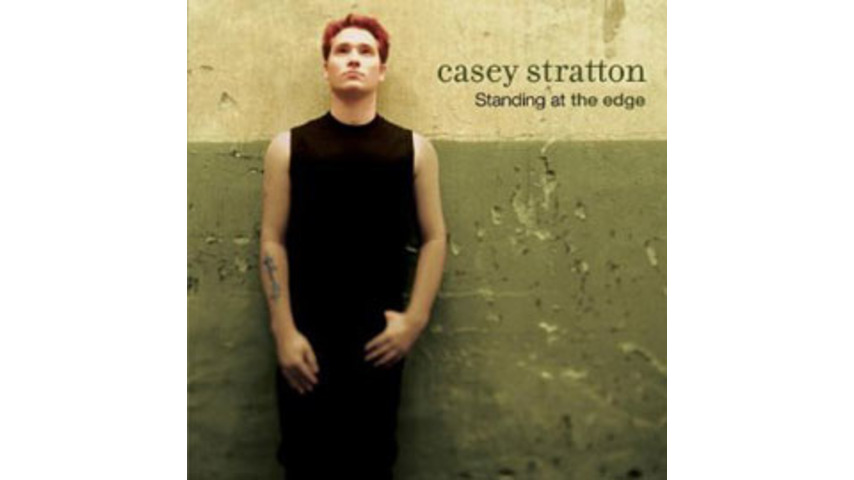 Casey Stratton - Standing at the Edge