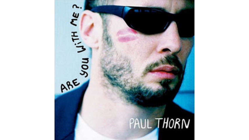 Paul Thorn - Are You With Me?