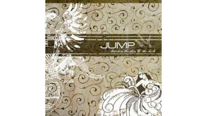 Jump - Between the Dim and the Dark
