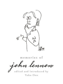 Memories of John Lennon, Ed. Yoko Ono