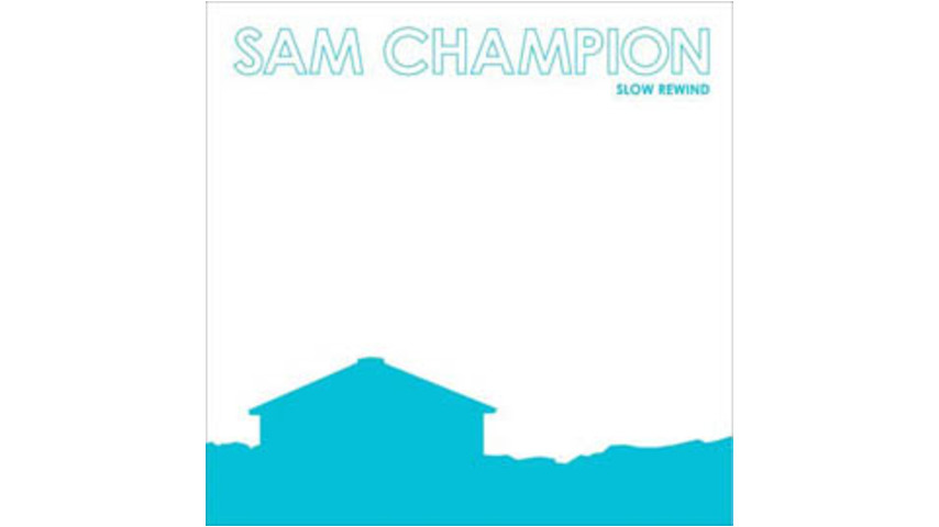 Sam Champion - Slow Rewind