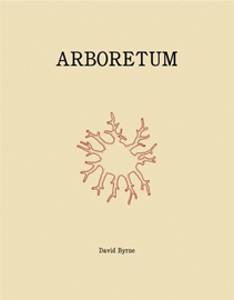 David Byrne - Arboretum