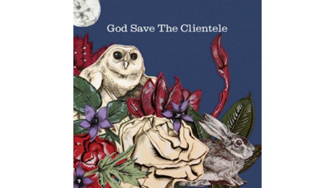The Clientele - God Save The Clientele