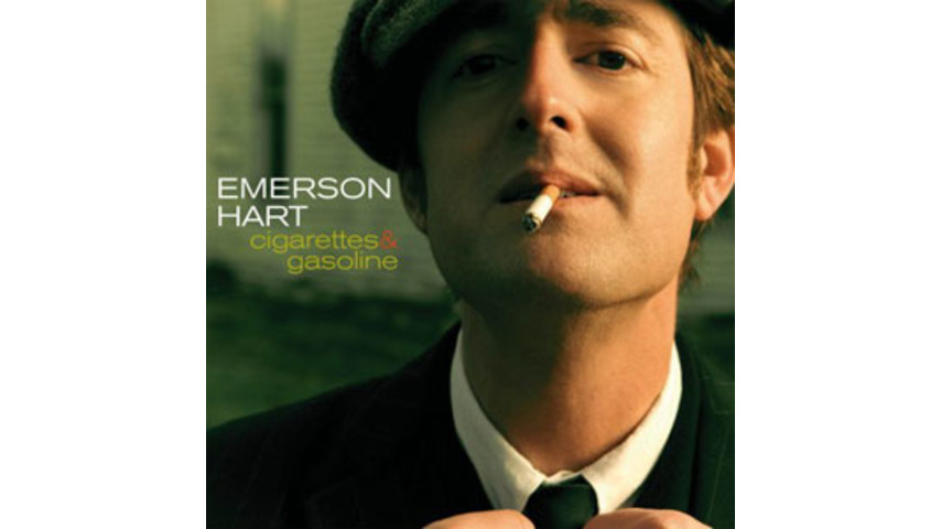 Emerson Hart: Cigarettes and Gasoline