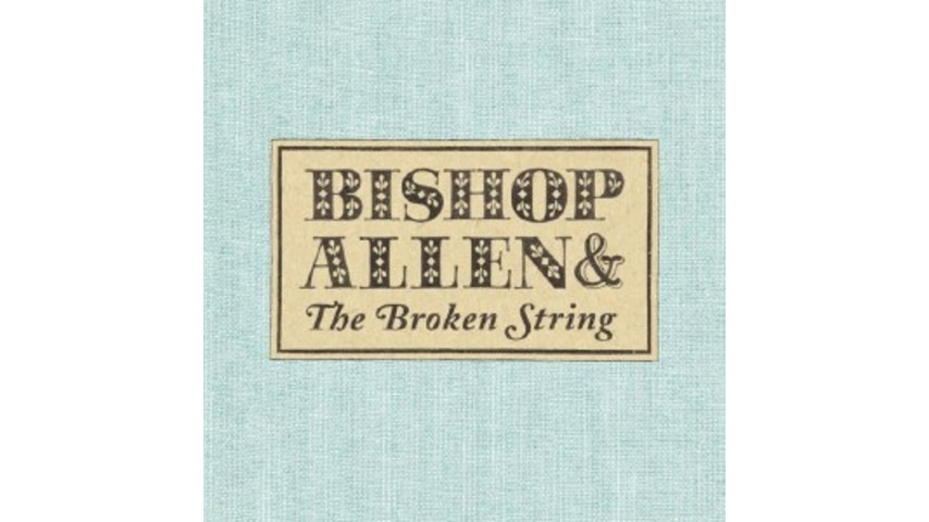 Bishop Allen: The Broken String