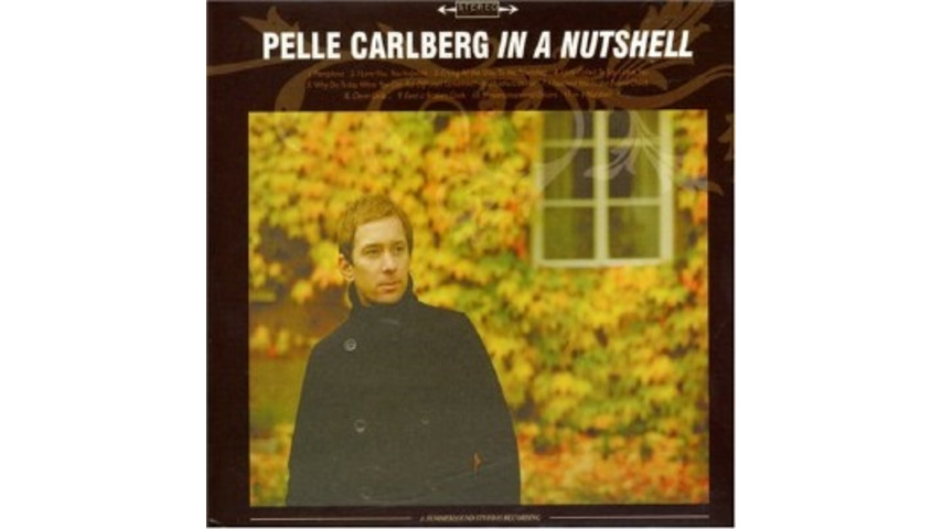 Pelle Carlberg: In A Nutshell