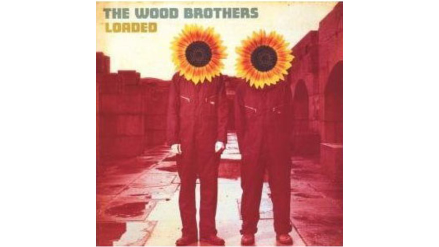 The Wood Brothers: Loaded