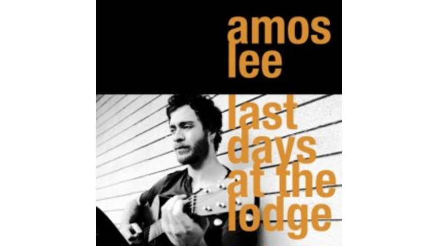 Amos Lee: Last Days at the Lodge