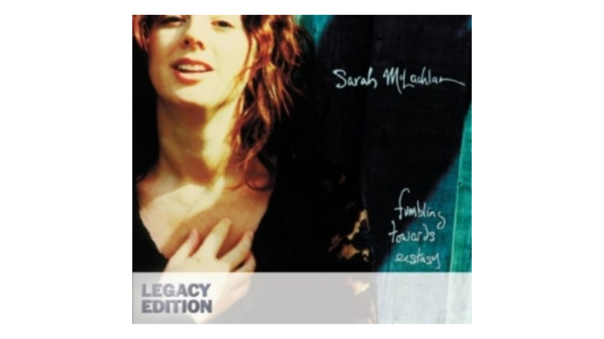 Sarah McLachlan: <em>Fumbling Towards Ecstasy: Legacy Edition</em>