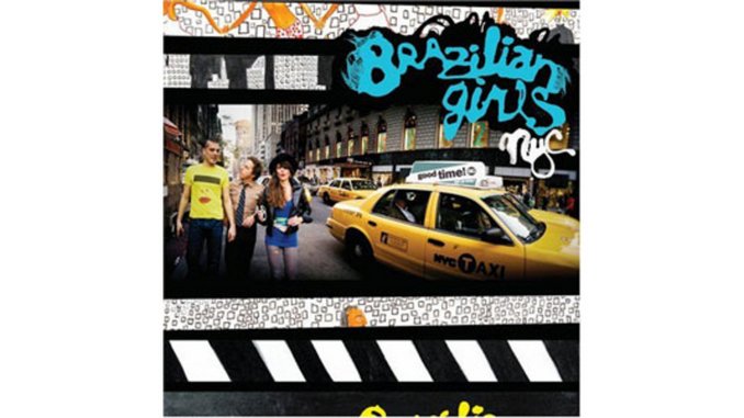 Brazilian Girls: <em>New York City</em>