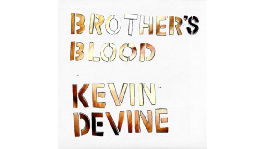 Kevin Devine: <em>Brother's Blood</em>