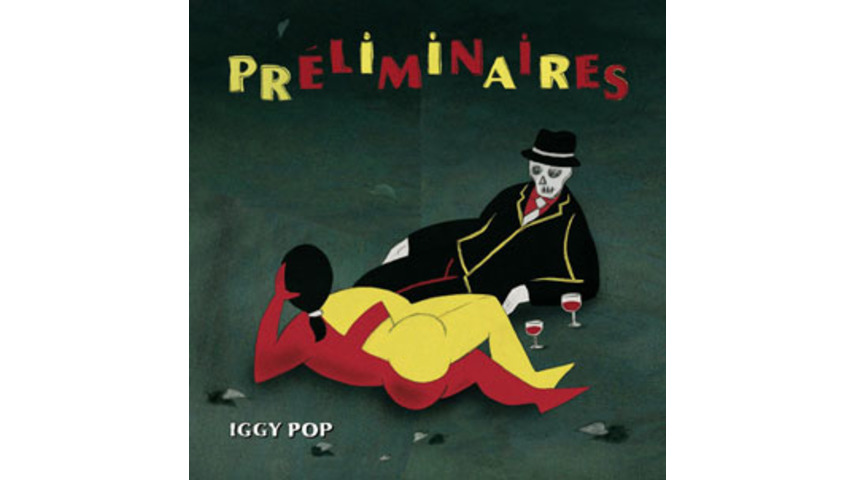 <nobr>Iggy Pop: <em>Préliminaires</em></nobr>