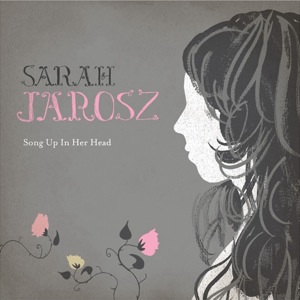 Sarah Jarosz: <em>Song Up In Her Head </em>