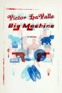 big machine by victor lavalle