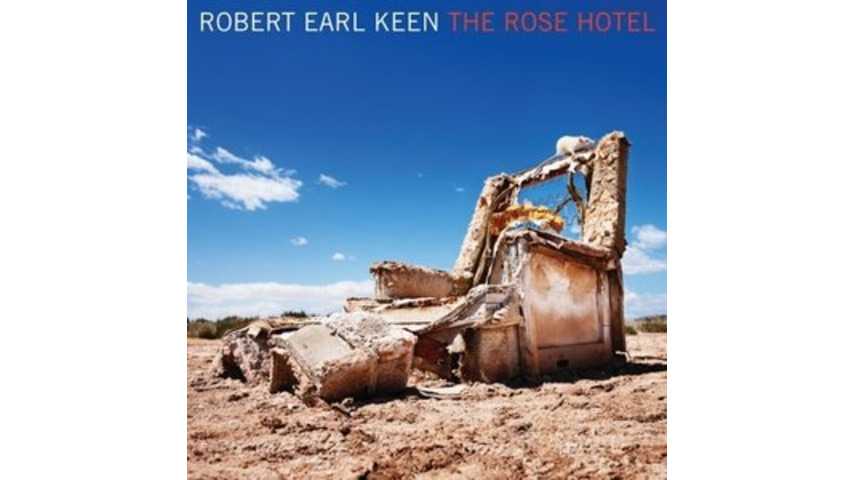 Robert Earl Keen: <em>The Rose Hotel</em>