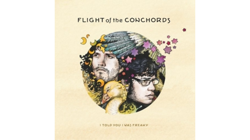 Flight of the Conchords: <em>I Told You I Was Freaky</em>