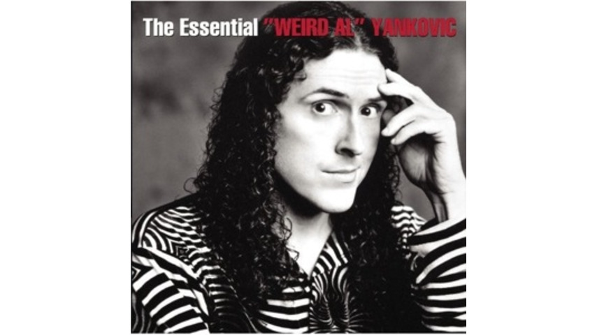 "Weird Al" Yankovic: <em>The Essential "Weird Al" Yankovic</em>