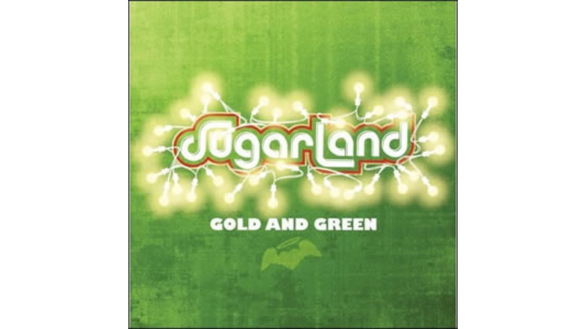 Sugarland: <em>Gold and Green</em>