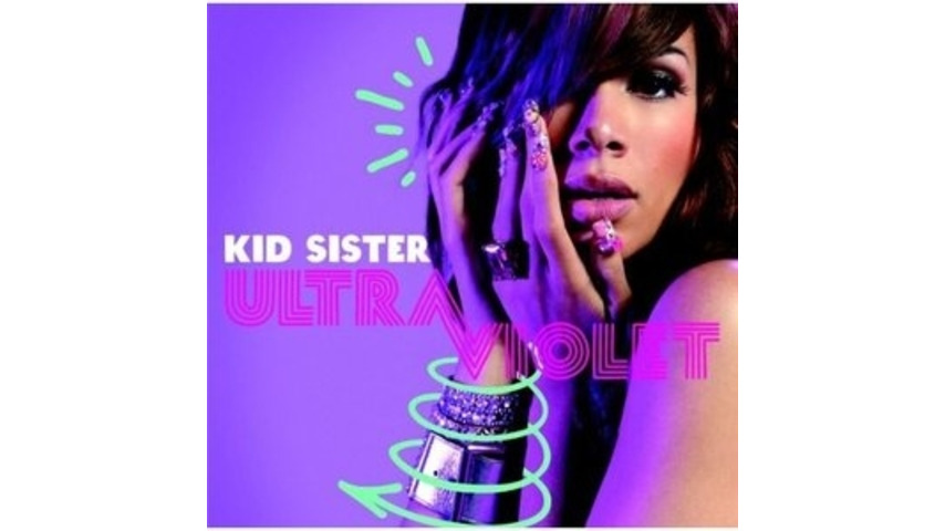 Kid Sister: <em>Ultraviolet</em>