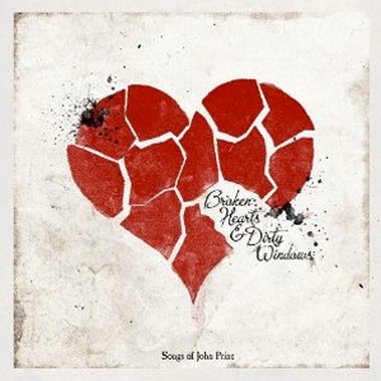 Various Artists: <em>Broken Hearts & Dirty Windows: Songs of John Prine</em>
