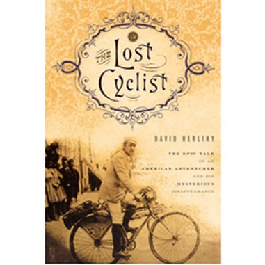 David V. Herlihy: <em>The Lost Cyclist</em>