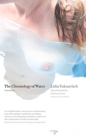 <i>The Chronology of Water</i> by Lidia Yuknavitch