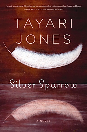<i>Silver Sparrow</i> by Tayari Jones