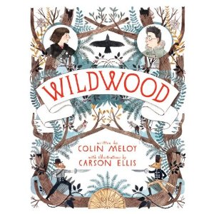 <i>Wildwood: The Wildwood Chronicles, Book I</i> by Colin Meloy
