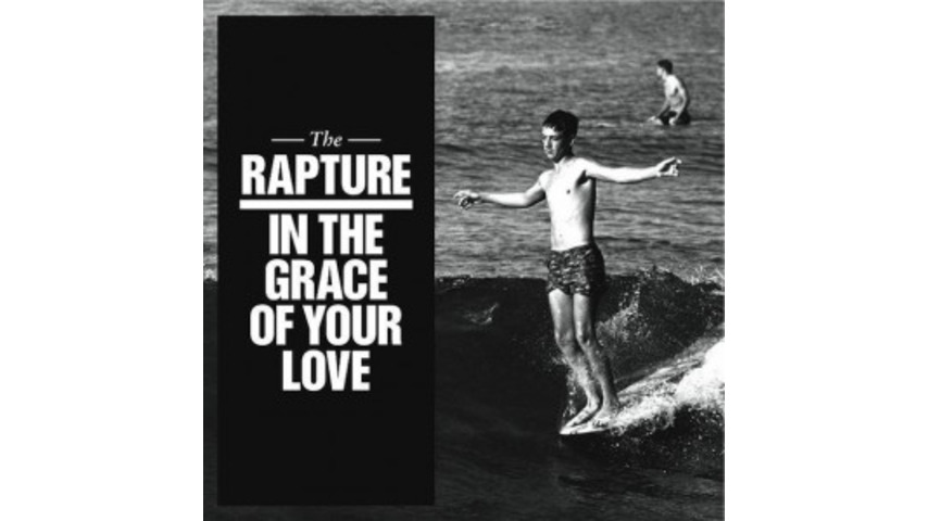 The Rapture: <i>In The Grace of Your Love</i>