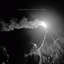 James Blake: <i>Enough Thunder</i> EP