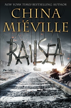 <i>Railsea</i> by China Mieville