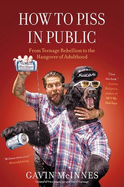 <i>How to Piss in Public</i> by Gavin McInnes