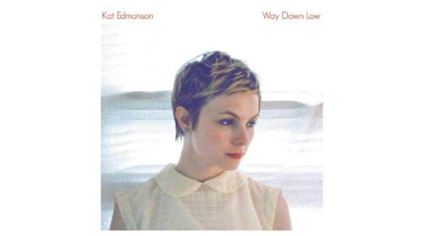 Kat Edmonson: <i>Way Down Low</i>