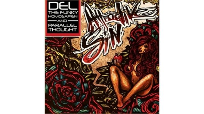 Del the Funky Homosapien and Parallel Thought: <i>Attractive Sin</i>