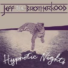 JEFF the Brotherhood: <i>Hypnotic Nights</i>