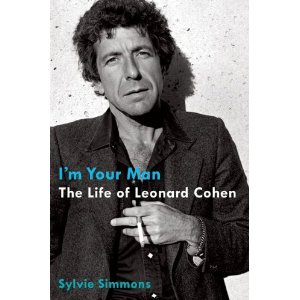 <i>I'm Your Man: The Life of Leonard Cohen</i> by Sylvie Simmons