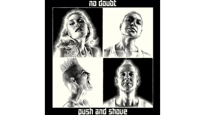 No Doubt: <i>Push and Shove</i>