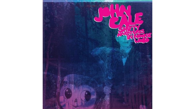 John Cale: <i>Shifty Adventures in Nookie Wood</i>
