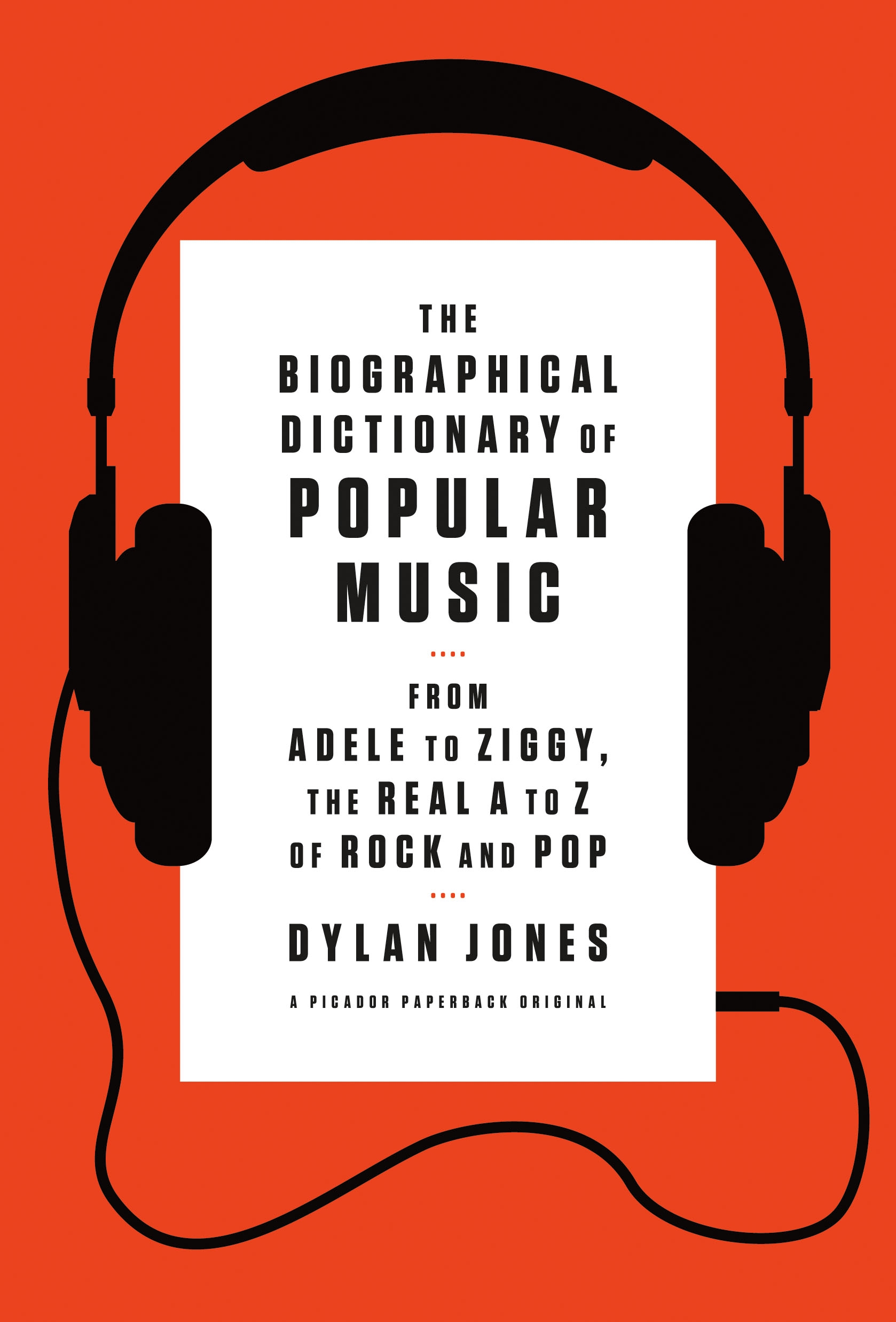 <i>The Biographical Dictionary of Popular Music</i> by Dylan Jones