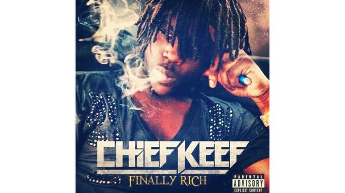 Chief Keef: <i>Finally Rich</i>