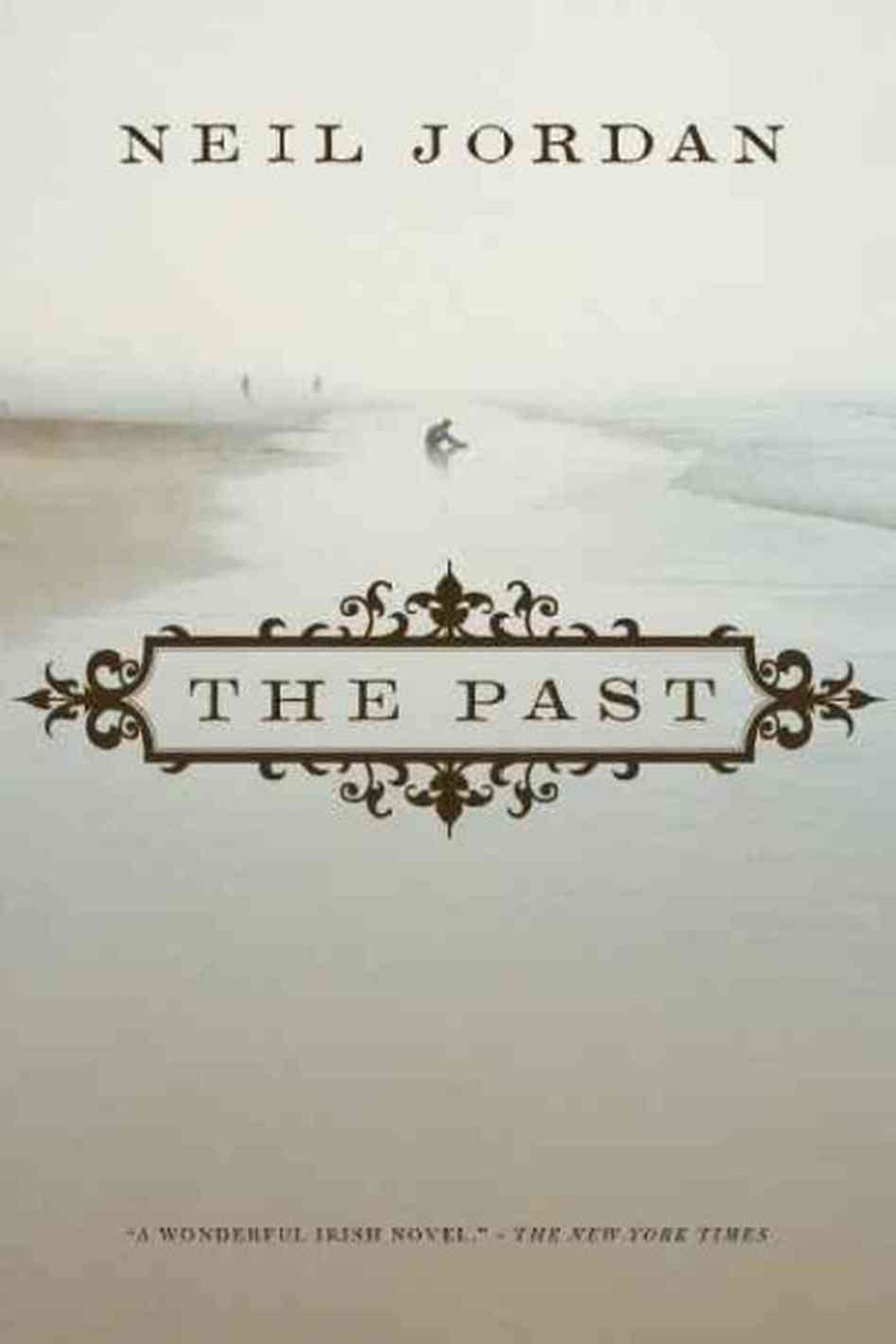 <i>The Past</i> by Neil Jordan